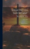 Sermons on Important Subjects; Volume III