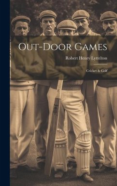 Out-Door Games - Lyttelton, Robert Henry