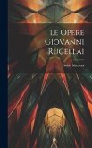 Le Opere Giovanni Rucellai