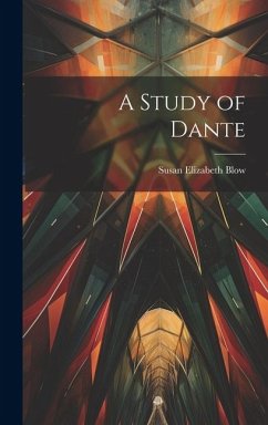 A Study of Dante - Blow, Susan Elizabeth