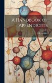 A Handbook of Appendicitis