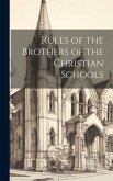 Rules of the Brothers of the Christian Schools