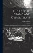 The Oxford Stamp, and Other Essays:... - Bild 1
