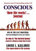 Conscious: How life works