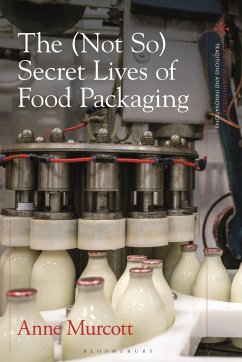 The (Not So) Secret Lives of Food Packaging - Murcott, Anne (SOAS, University of London, UK)