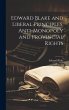 Edward Blake and Liberal Principles,... - Bild 1