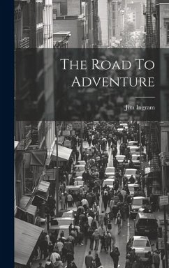 The Road To Adventure - Ingram, Jim