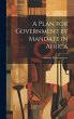 A Plan for Government by Mandate in... - Bild 1