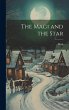 The Magi and the Star - Bild 1