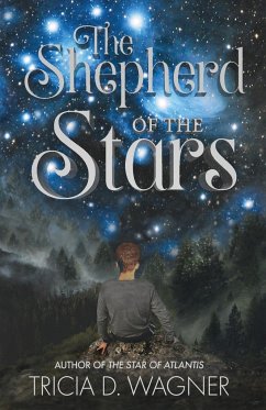 The Shepherd of the Stars - Wagner, Tricia D.