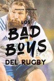 Los bad boys del rugby Los bad boys del rugby