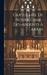 Cartulaire de Notre-Dame-des-Ardents à... - Bild 1