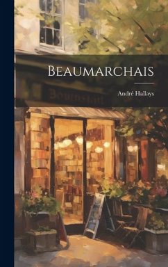 Beaumarchais - Hallays, André