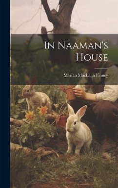 In Naaman's House - Finney, Marian Maclean