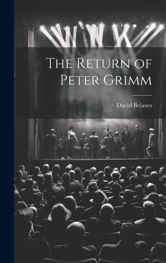 The Return of Peter Grimm - Belasco, David
