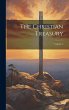 The Christian Treasury; Volume 3 - Bild 1