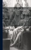 The Provok'd Wife: A Comedy