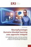 Neurophysiologie Humaine blended learning avec approche intégrée