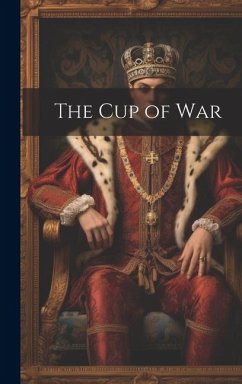 The Cup of War - Anonymous