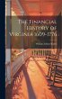 The Financial History of Virginia... - Bild 1