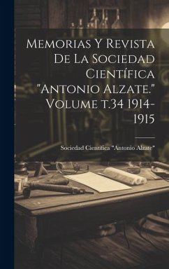 Memorias y revista de la Sociedad Científica 