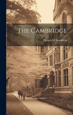 The Cambridge - Brookfield, Frances M.