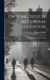 On Some Defects in General Education: The Hunterian Oration, 1869