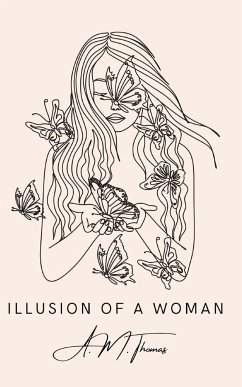 Illusion of a Woman - Thomas, A. M.