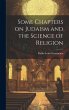 Some Chapters on Judaism and the... - Bild 1