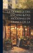 La Querelle des Anciens & Des Modernes... - Bild 1