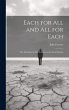 Each for All and All for Each; the... - Bild 1