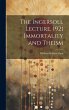 The Ingersoll Lecture, 1921 Immortality... - Bild 1