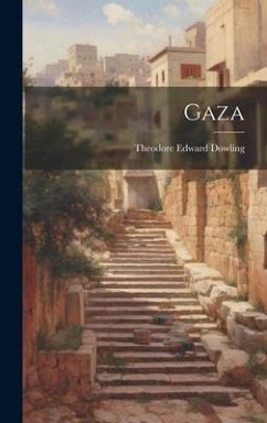 Gaza - Dowling, Theodore Edward