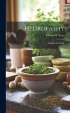 Hydropathy: Hygienic Medicine