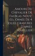 Amours du chevalier de Faublas. Nouv.... - Bild 1