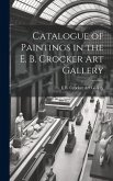Catalogue of Paintings in the E. B. Crocker Art Gallery
