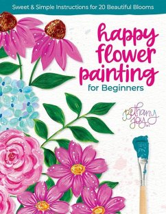 Happy Flower Painting for Beginners - Adams, Bethany Joy