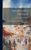 Brownson's Defence: Defence of the Article on the Laboring Classes From the Boston Quarterly Review