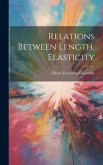 Relations Between Length, Elasticity