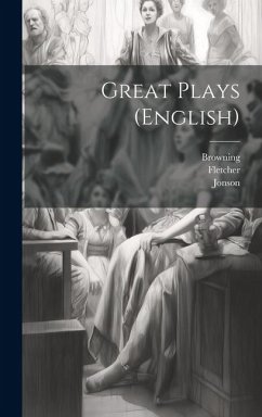 Great Plays (English) - Jonson; Fletcher; Marlowe