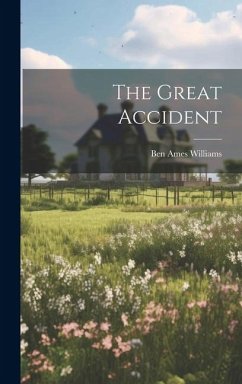 The Great Accident - Ames, Williams Ben