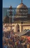 India The Road To Self Government