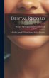 Dental Record: A Monthly Journal Of... - Bild 1