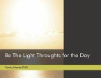 Be the Light: Thoughts for the Day