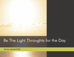 Be the Light: Thoughts for the Day - Islands, Sandy