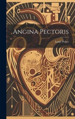 Angina Pectoris - Peiser, Louis