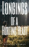 Longings of a Hurting Heart