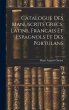 Catalogue des Manuscrits Grecs, Latins,... - Bild 1