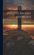 Phillips Brooks' Addresses - Bild 1