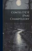 Contes D'été [par] Champfleury